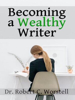 cover image of Becoming a Wealthy Writer